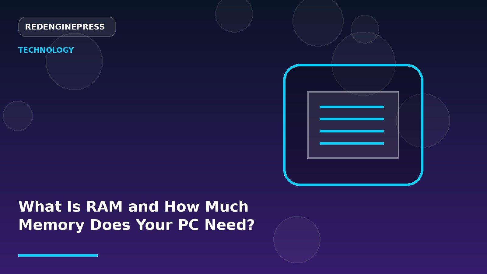What Is RAM and How Much Memory Does Your PC Need?